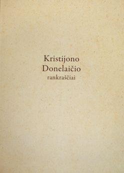Kristijono Donelaičio rankraščiai. Fotografuotinis leidimas