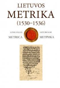 Lietuvos Metrika. Knyga Nr. 17 (1530-1536)