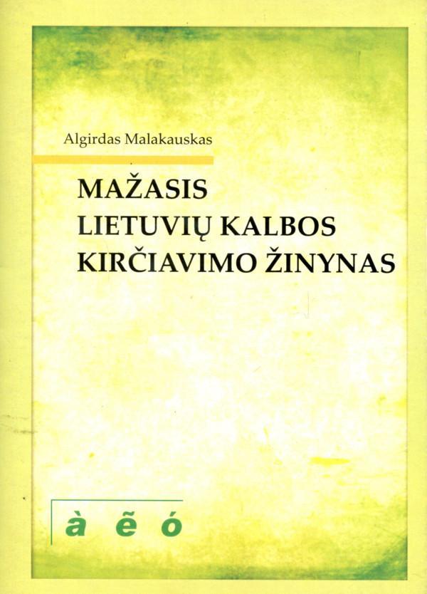 Mažasis lietuvių kalbos kirčiavimo žodynas