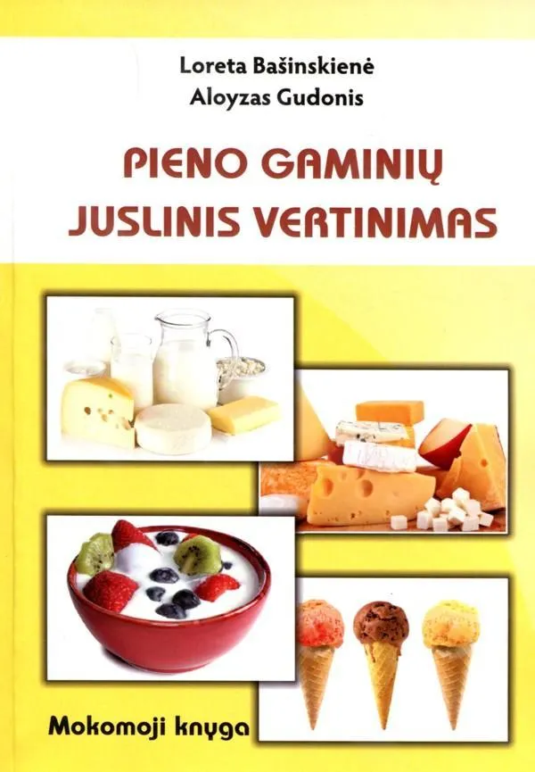 Pieno gaminių juslinis vertinimas