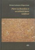 Pierre'as Bourdieu ir socialiniai meno žaidimai