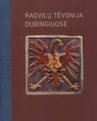Radvilų tėvonija Dubingiuose