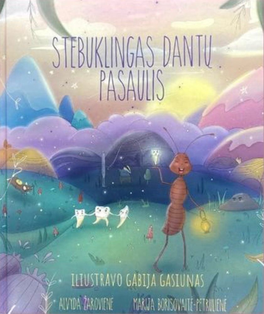Stebuklingas dantų pasaulis