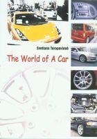 The World of A Car (anglų k.)