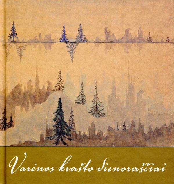 Varėnos krašto dienoraščiai: gamtos ritmu