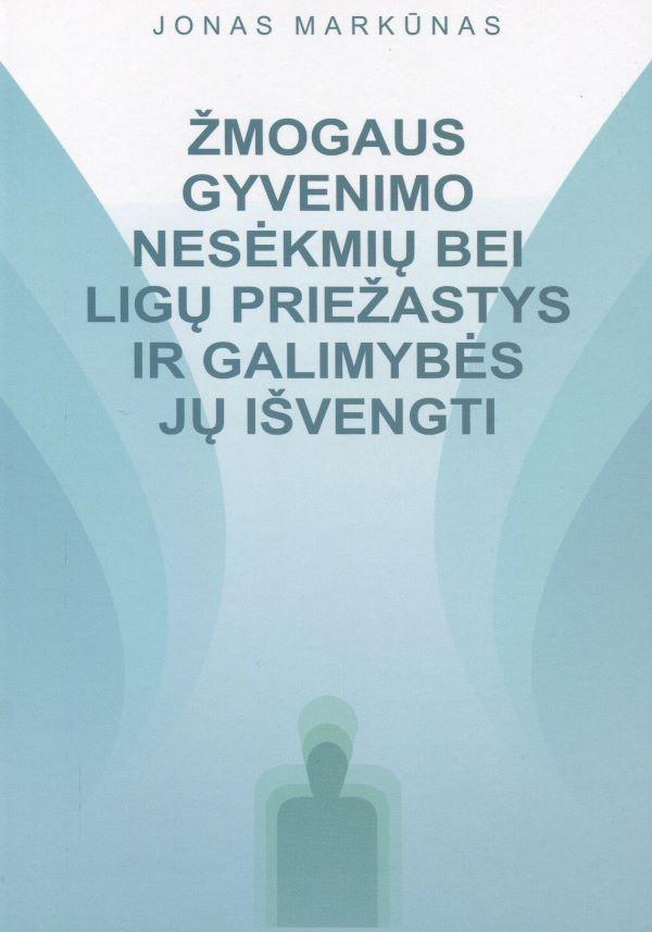 Žmogaus gyvenimo nesėkmių ir ligų priežastys bei galimybės jų išvengti (7-oji laida)