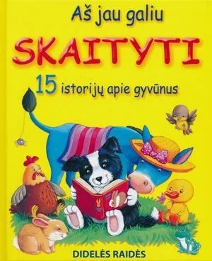Aš jau galiu skaityti. 15 istorijų apie gyvūnus