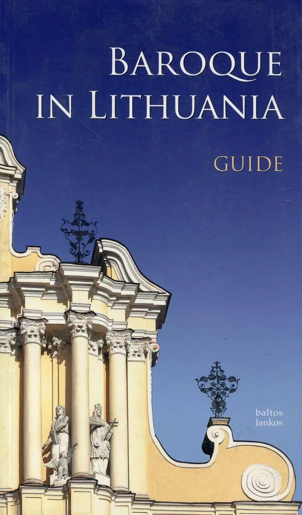 Baroque in Lithuania. Guide