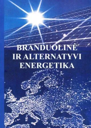 Branduolinė ir alternatyvi energetika
