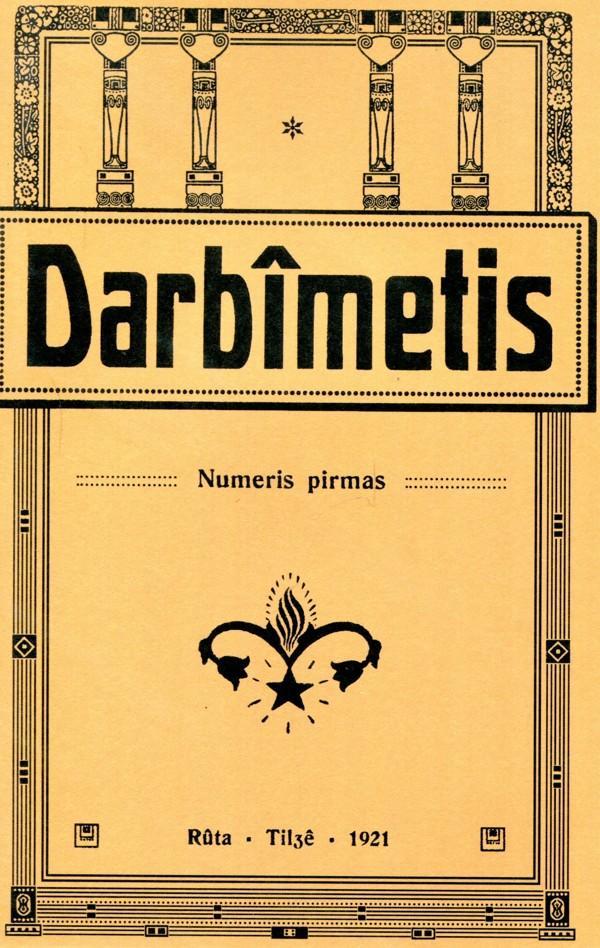 Darbymetis. Laikraštis tautos dvasiai tvirtinti, numeris pirmas