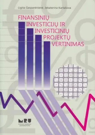 Finansinių investicijų ir investicinių projektų vertinimas