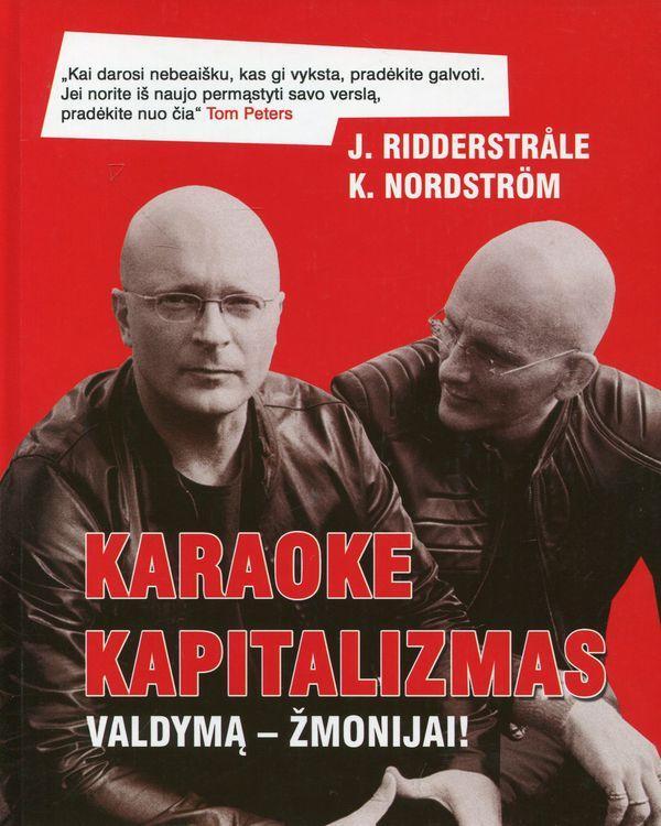 Karaoke kapitalizmas. Valdymą - žmonijai!