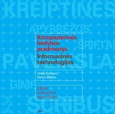 Kompiuterinės leidybos pradmenys. Informacinės technologijos (su DVD)