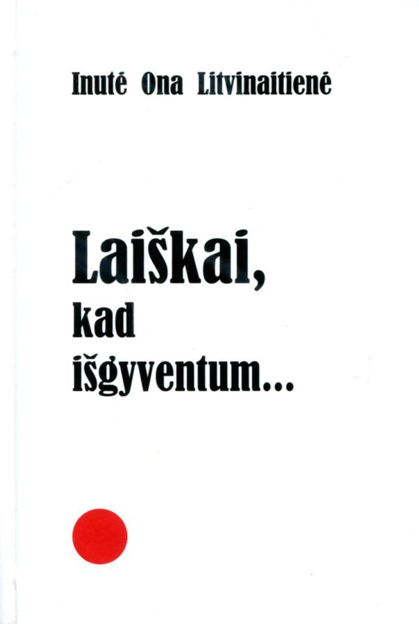 Laiškai, kad išgyventum…
