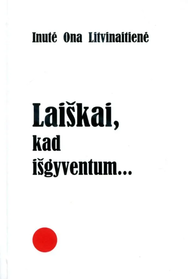 Laiškai, kad išgyventum…