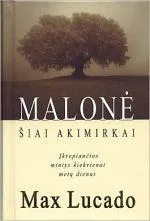 Malonė šiai akimirkai
