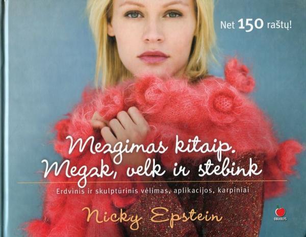 Mezgimas kitaip. Megzk, velk ir stebink