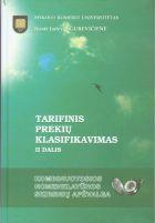 Tarifinis prekių klasifikavimas, II dalis