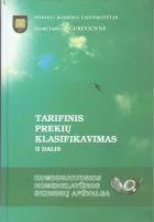 Tarifinis prekių klasifikavimas, II dalis