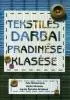 Tekstilės darbai pradinėse klasėse