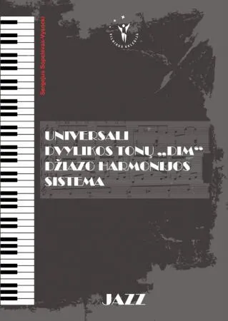 Universali dvylikos tonų DIM džiazo harmonijos sistema