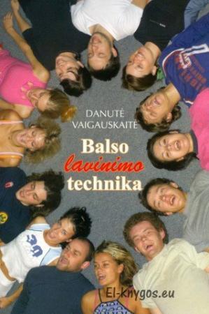 Balso lavinimo technika
