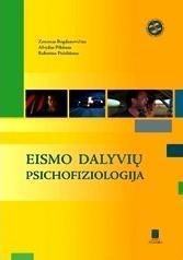 Eismo dalyvių psichofiziologija