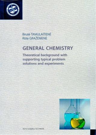 General chemistry. Theoretical background with Supporting typical problem Solutions and experiments