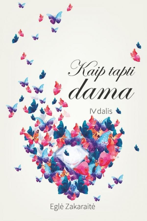 Kaip tapti dama, 4 dalis