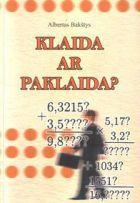 Klaida ar paklaida?