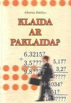 Klaida ar paklaida?