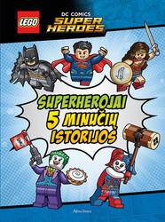 LEGO superherojai. 5 minučių istorijos