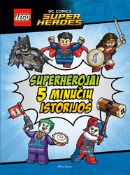 LEGO superherojai. 5 minučių istorijos