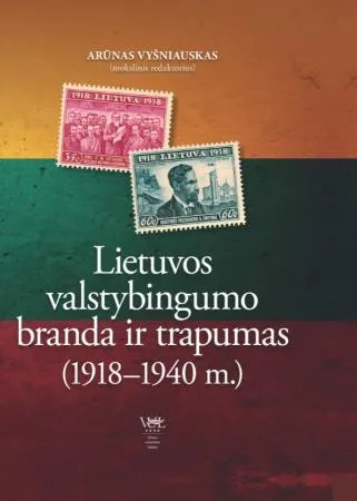 Lietuvos valstybingumo branda ir trapumas (1918-1940 m.) + žemėlapis
