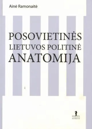 Posovietinės Lietuvos politinė anatomija