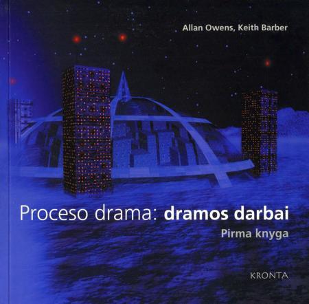 Proceso drama: dramos darbai. Pirma knyga