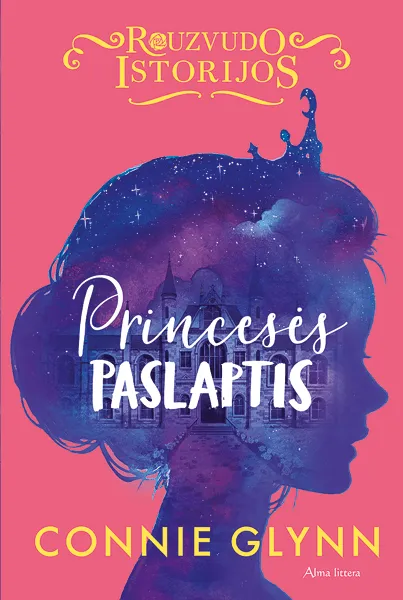 Rouzvudo istorijos. Princesės paslaptis