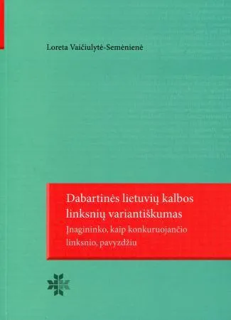 Dabartinės lietuvių kalbos linksnių variantiškumas