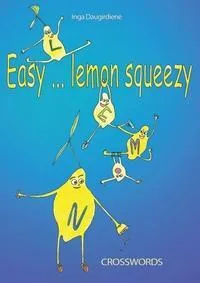 Easy... lemon squeezy. Crosswords