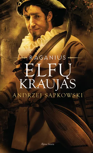 Elfų kraujas (Ciklo „Raganius“ 3-oji knyga)