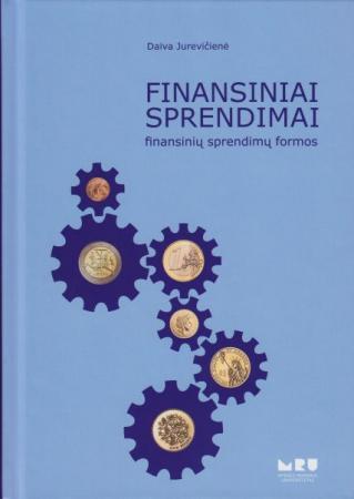 Finansiniai sprendimai: finansinių sprendimų formos