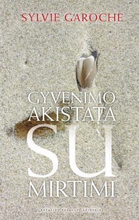 Gyvenimo akistata su mirtimi
