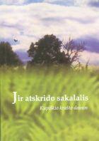 Jir atskrido sakalalis (Kupiškio krašto dainos)