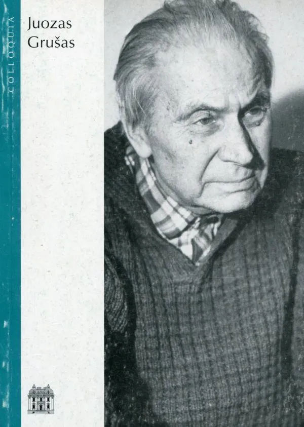 Juozas Grušas. Mokslinės konferencijos, skirtos Juozo Grušo 100-osioms gimimo metinėms medžiaga (galimas knygos brokas)