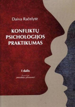 Konfliktų psichologijos praktikumas, I dalis