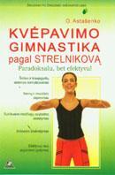 Kvėpavimo gimnastika pagal Strelnikovą