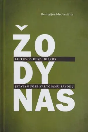 Lietuvos Respublikos įstatymuose vartojamų sąvokų žodynas