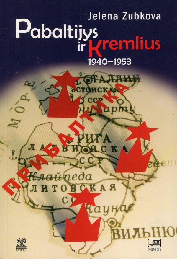 Pabaltijys ir Kremlius, 1940-1953 m.