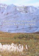 Paskutinis ledynmetis Rytinės Baltijos regione
