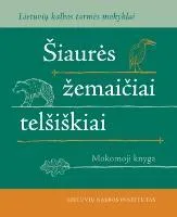 Šiaurės žemaičiai telšiškiai (su CD)
